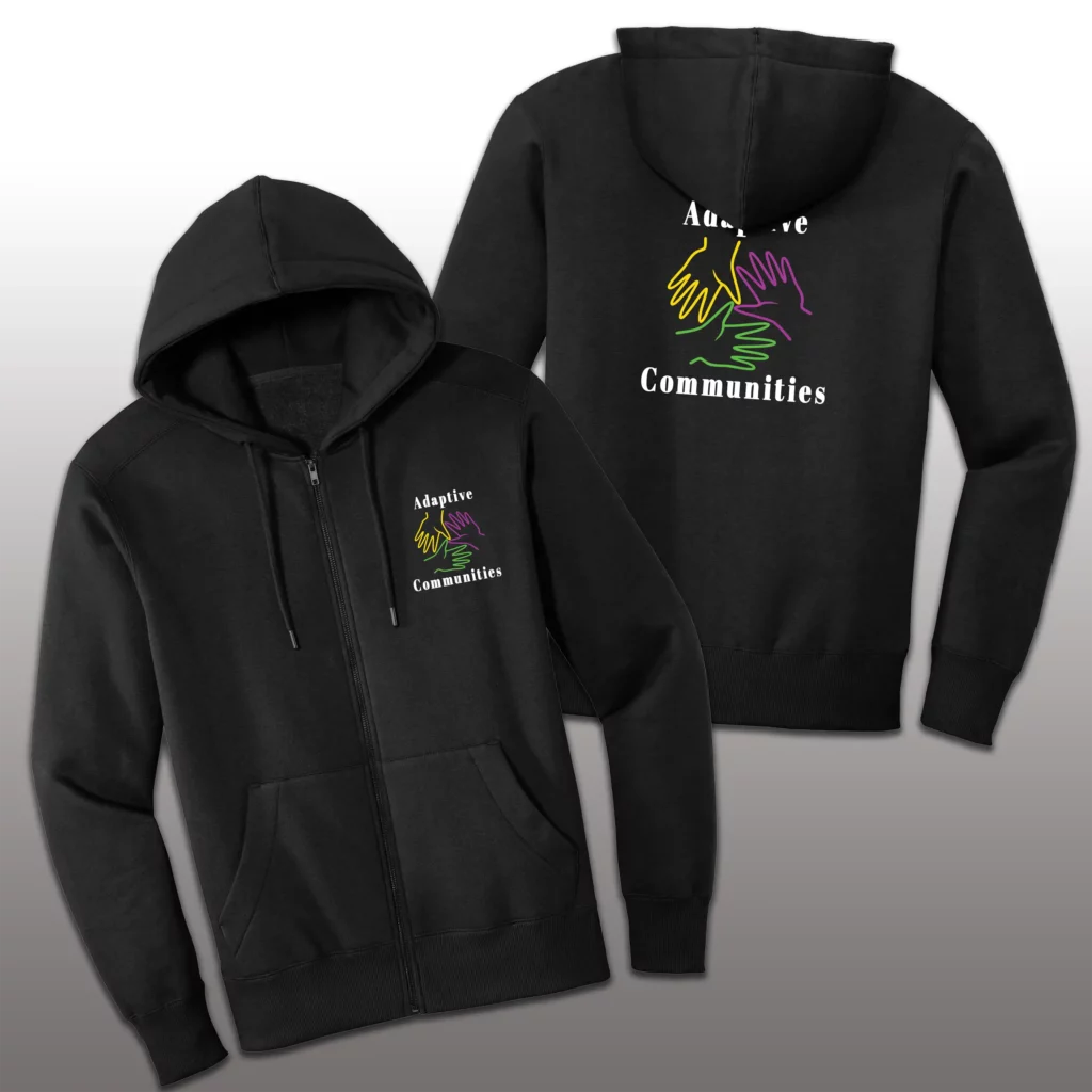 Adaptive Communities Custom Comfort Zip Hoodie